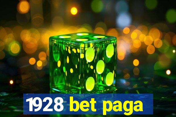 1928 bet paga